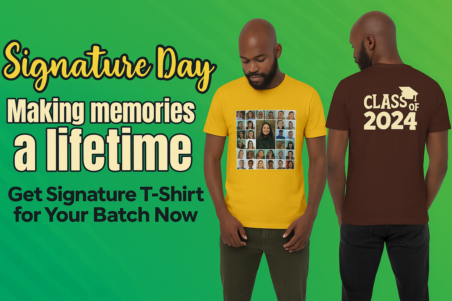 Signature day T-shirt printing with a photo collage and the words 'Make memories last forever'.